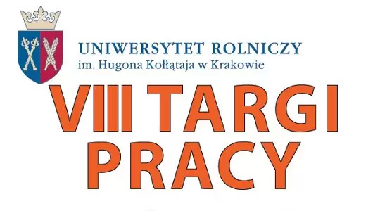 Targi Pracy na Uniwersytecie Rolniczym w Krakowie