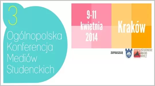 III Ogólnopolska Konferencja Mediów Studenckich w Krakowie