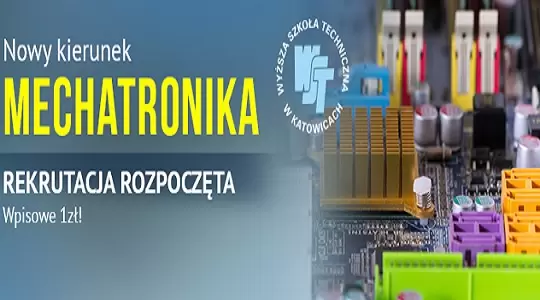 MECHATRONIKA - nowy kierunek studiów w Wyższej Szkole Technicznej w Katowicach