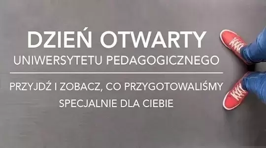 Dzień Otwarty Uniwersytetu Pedagogicznego w Krakowie