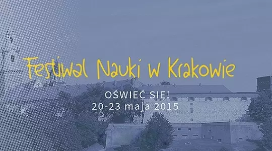 XV Festiwal Nauki w Krakowie