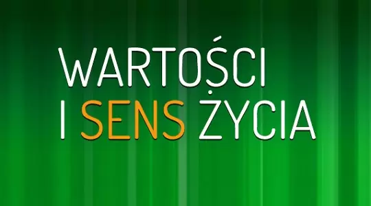Wartości i sens życia - konferencja w Poznaniu