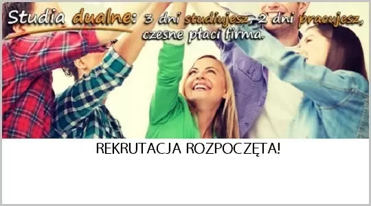 3 dni STUDIUJESZ, 2 dni PRACUJESZ, CZESNE płaci firma!
