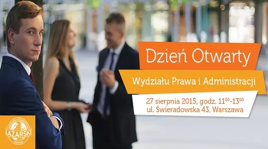 Dzień Otwarty Wydziału Prawa i Administracji Uczelni Łazarskiego