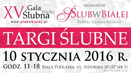 XV Wielka Gala Ślubna już 10 stycznia! 