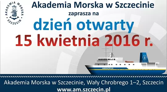 Akademia Morska w Szczecinie zaprasza na Dzień Otwarty!