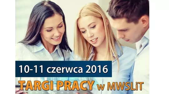 Znamy już wystawców III edycji Targów Pracy w MWSLiT 