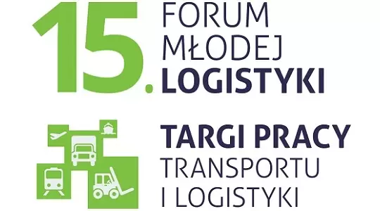 15. Forum Młodej Logistyki oraz Targów Pracy Transportu i Logistyki