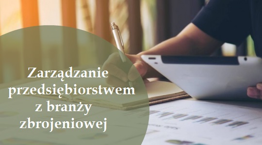 Trwa rekrutacja do kolejnej edycji studiów podyplomowych „Zarządzanie przedsiębiorstwem z branży zbrojeniowej”