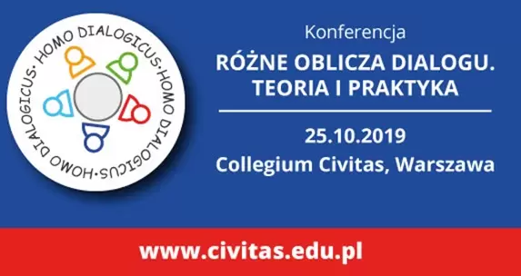 Collegium Civitas zaprasza na konferencję Różne oblicza dialogu