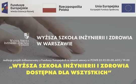 Wyższa Szkoła Inżynierii i Zdrowia dostępna dla wszystkich