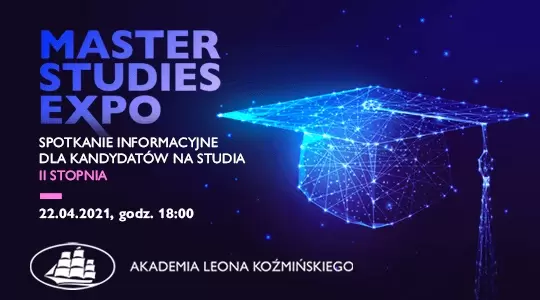 Master Studies EXPO 2020 – spotkanie informacyjne dla kandydatów na studia II stopnia w Akademii Leona Koźmińskiego