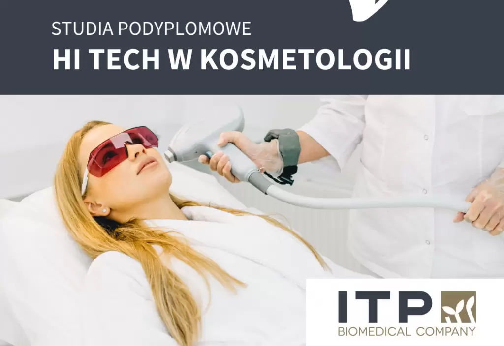 HI TECH w kosmetologii w Wyższej Szkole Inżynierii i Zdrowia w Warszawie