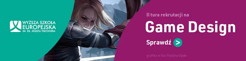 WYBIERZ GAME DESIGN W WSE I ZAPROJEKTUJ SWOJĄ PRZYSZŁOŚĆ