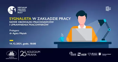 „Sygnalista w zakładzie pracy – nowe obowiązki pracodawców i uprawnienia pracowników”, dr Agata Miętek