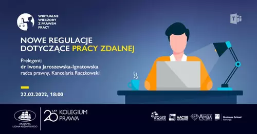„Nowe regulacje dotyczące pracy zdalnej“ - wykład online dr Iwony Jaroszewskiej-Ignatowskiej w ramach cyklu Wirtualne wieczory z prawem pracy