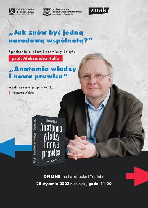 „JAK ZNÓW BYĆ JEDNĄ NARODOWĄ WSPÓLNOTĄ?”  spotkanie autorskie z prof. Aleksandrem Hallem i jego najnowszą książką: 