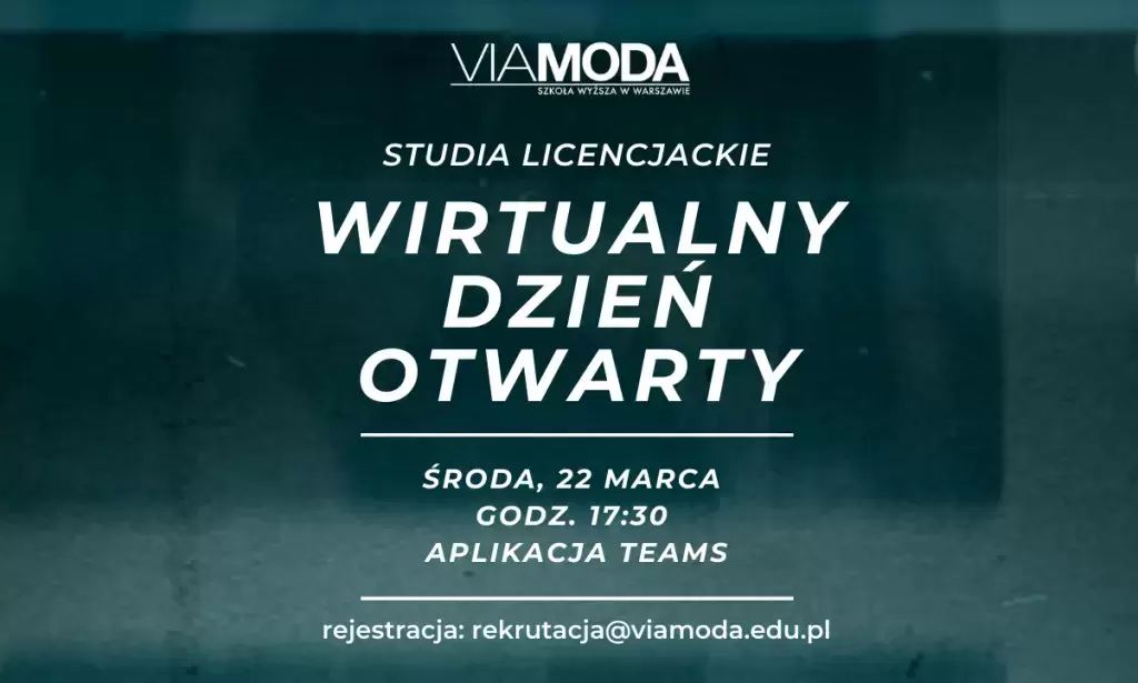 Wirtualny Dzień Otwarty w VIAMODA Szkole Wyższej w Warszawie