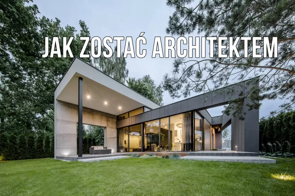 Jak stać się wybitnym architektem?