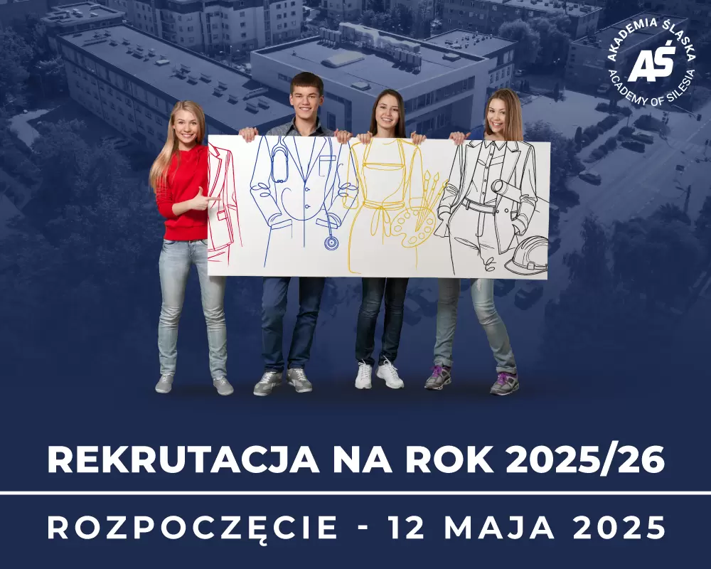 Akademia Śląska rozpoczyna rekrutację na studia – start już 12 maja!