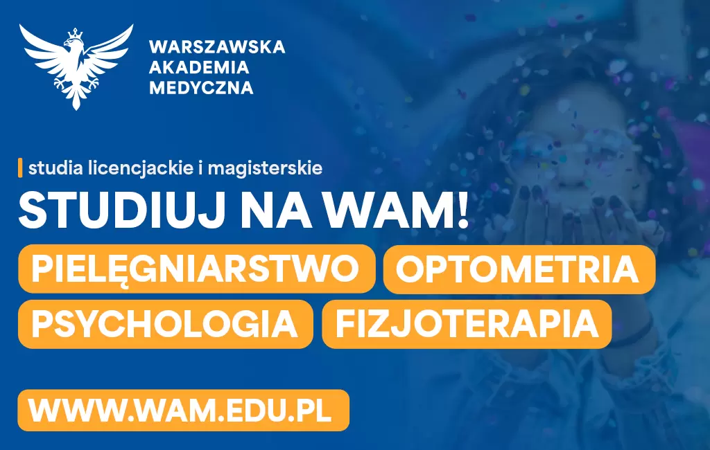 Studiuj z pasją – wybierz Warszawską Akademię Medyczną