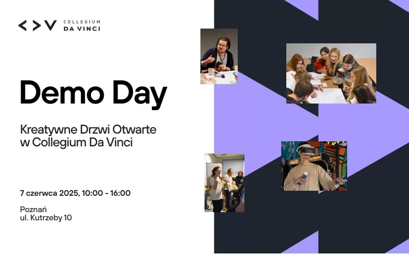 Demo Day w Collegium Da Vinci – poczuj, jak naprawdę wygląda studiowanie