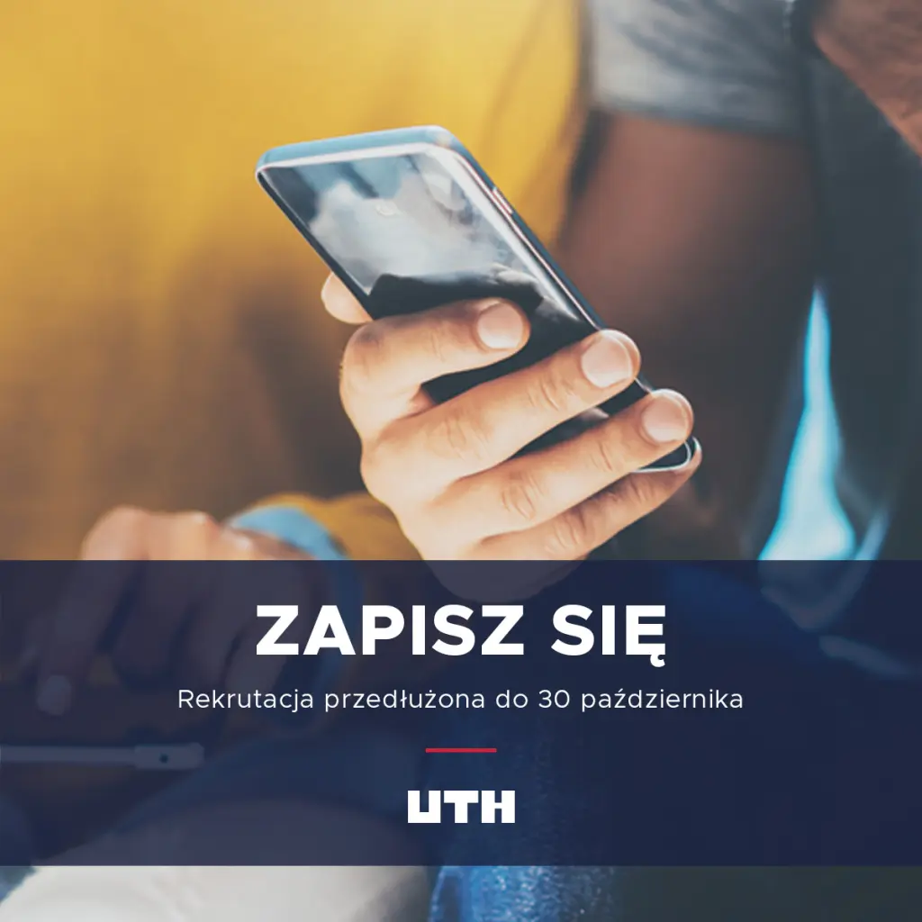 Uczelnia Techniczno-Handlowa przedłuża rekrutację na wybranych kierunkach do 30 października!