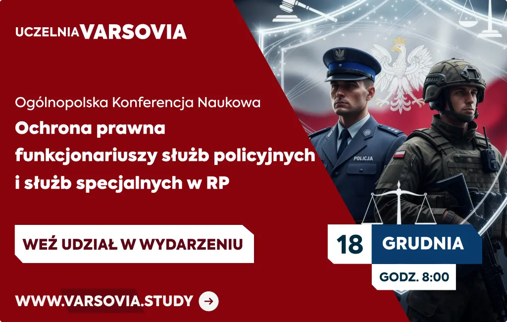 Ogólnopolska Konferencja Naukowa — Ochrona prawna funkcjonariuszy służb policyjnych i służb specjalnych w RP