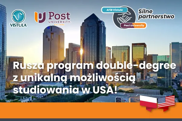 Podwójny dyplom Vistula University i Post University (USA) – dwa dyplomy w cztery lata