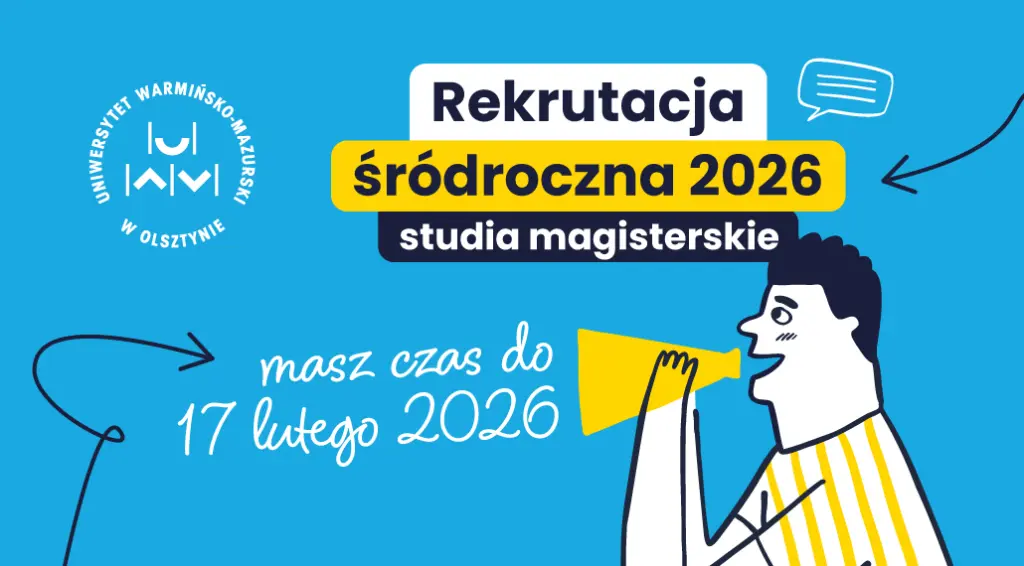 Studia II stopnia w UWM – rekrutacja śródroczna już trwa