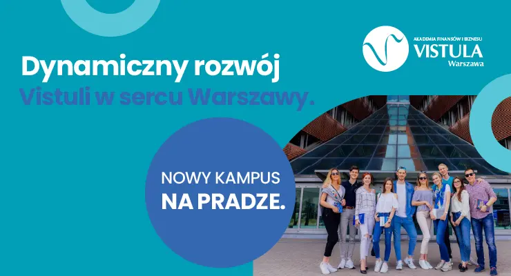 MANS dołącza do Akademii Finansów i Biznesu Vistula. Nowy kampus na Pradze i rozszerzenie oferty studiów