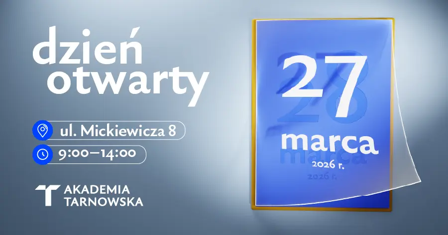 Dzień otwarty Akademii Tarnowskiej 2026