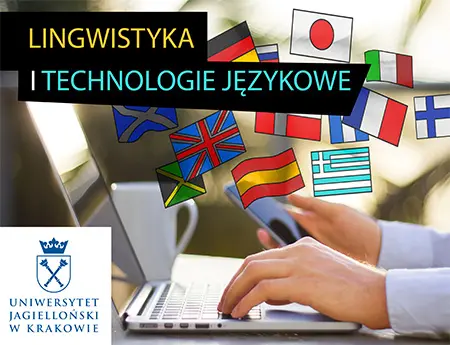 NOWE ZAWODY, NOWE MOŻLIWOŚCI: STUDIUJ LINGWISTYKĘ I TECHNOLOGIE JĘZYKOWE NA UJ