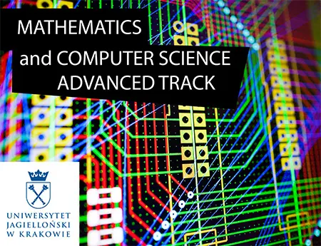 NOWE ZAWODY, NOWE MOŻLIWOŚCI: STUDIUJ MATHEMATICS AND COMPUTER SCIENCE ADVANCED TRACK NA UJ