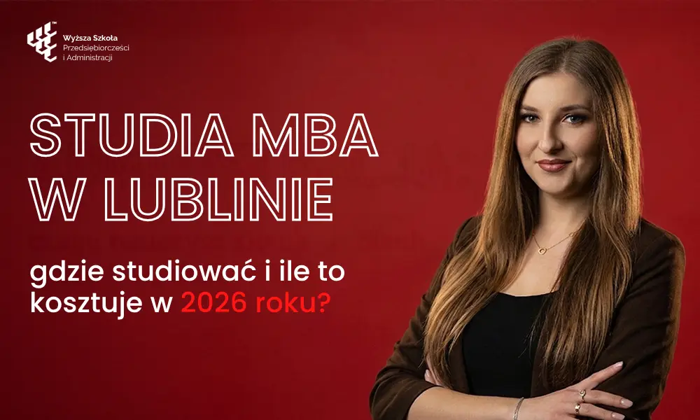 Studia MBA w Lublinie: ile kosztuje MBA w 2026?